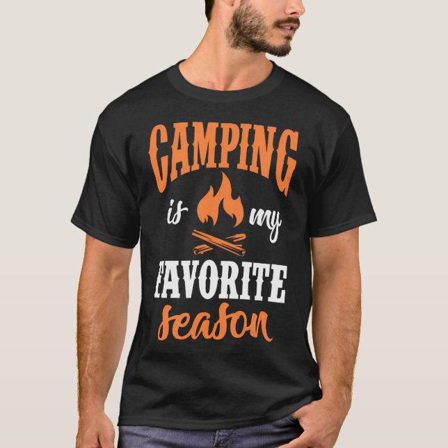 Camiseta Camping Is My Favorite Season Camper Campfire Hiki (Frente)