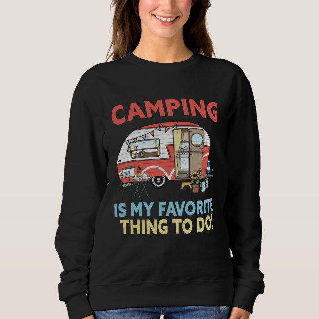 Camiseta Camping is my favorite thing to do  RV Camper outd (Frente)