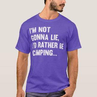 Camiseta Camping Não vou mentir Eu prefiro estar acampando
