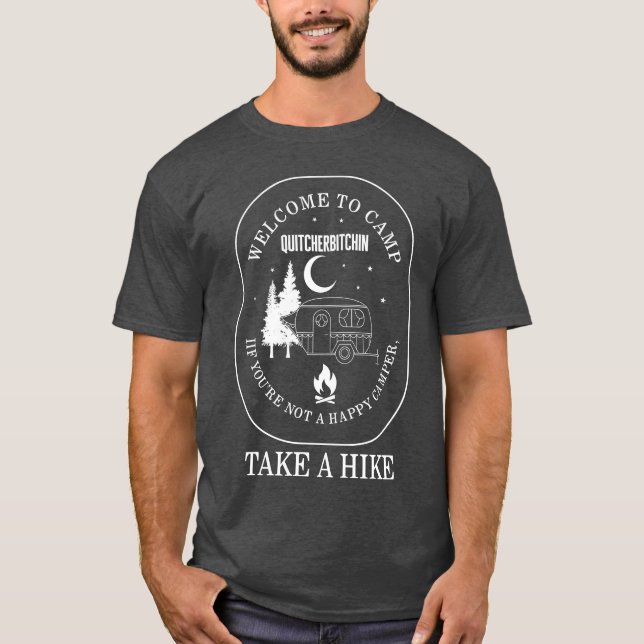 Camiseta Camping Welcomeo Camp Quitcherbitchin If retro (Frente)