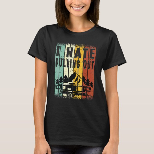 Camiseta Campo I Odeio Retirar Retro Viagem Trailer _8 (Frente)