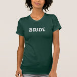 Camiseta Camuflagem Noiva<br><div class="desc">Esta Camisa Engraçada de Noiva é perfeita para Casamentos Redneck. Procure a camisa correspondente do "Groom".</div>