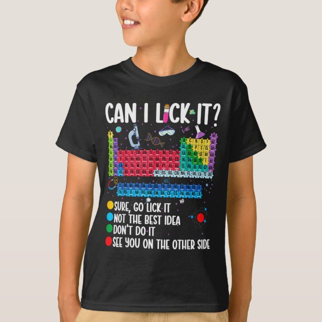 Camiseta Can I Lick It Periodic Table Funny Science Chemist (Frente)
