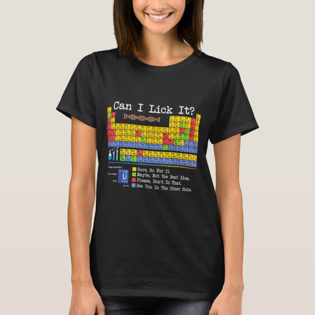 Camiseta Can I Lick It Periodic Table Funny Science Teacher (Frente)