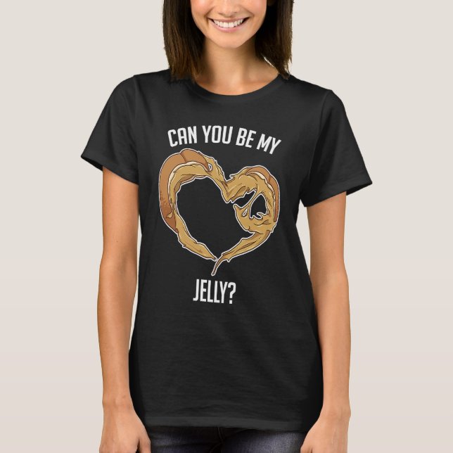 Camiseta Can You Be My Jelly Peanut Butter Bread (Frente)