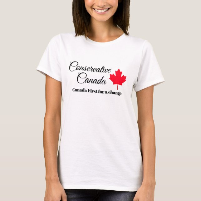 Camiseta Canadá Conservador. Canadá primeiro para uma mudan (Frente)