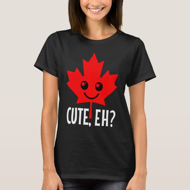 Camiseta Canada Cute Eh  Maple Leaf Candadian Flag Pride (Frente)