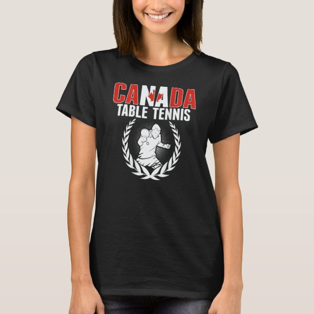Camiseta Canada Table Tennis  Canadian Ping Pong Team Suppo (Frente)