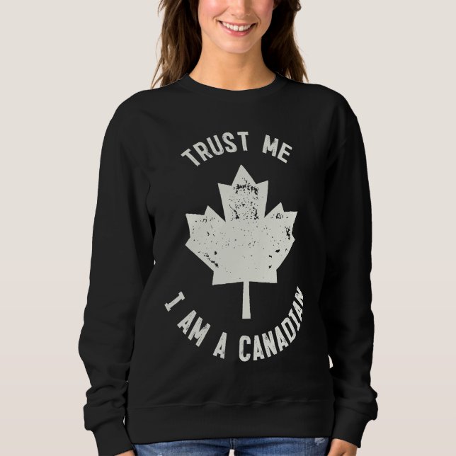 Camiseta Canada  Trust Me I'm A Canadian  Canadians (Frente)