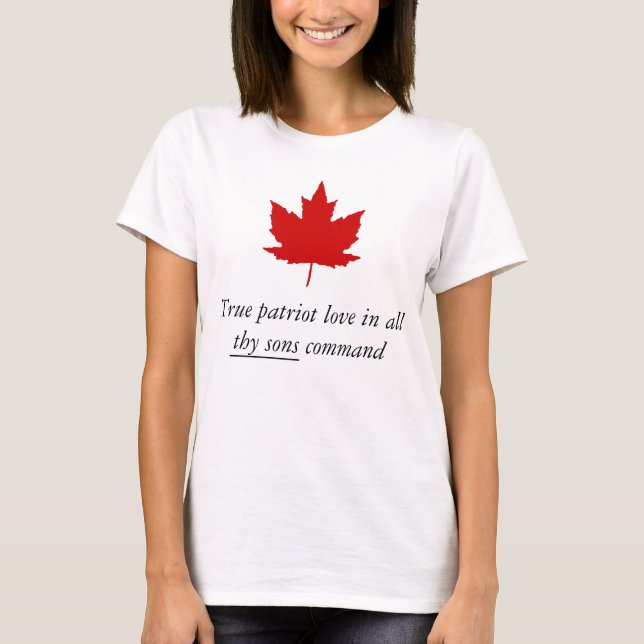 Camiseta Canadá - Verdadeiro Amor Patriótico no Comando de  (Frente)