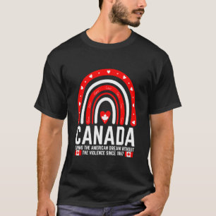 Camiseta Canadá Vivendo O Sonho Americano Sem A Viole
