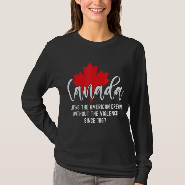 Camiseta Canadá Vivendo O Sonho Americano Sem A Viole (Frente)