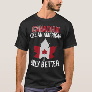 Camiseta Canadense Like a American only Melhor