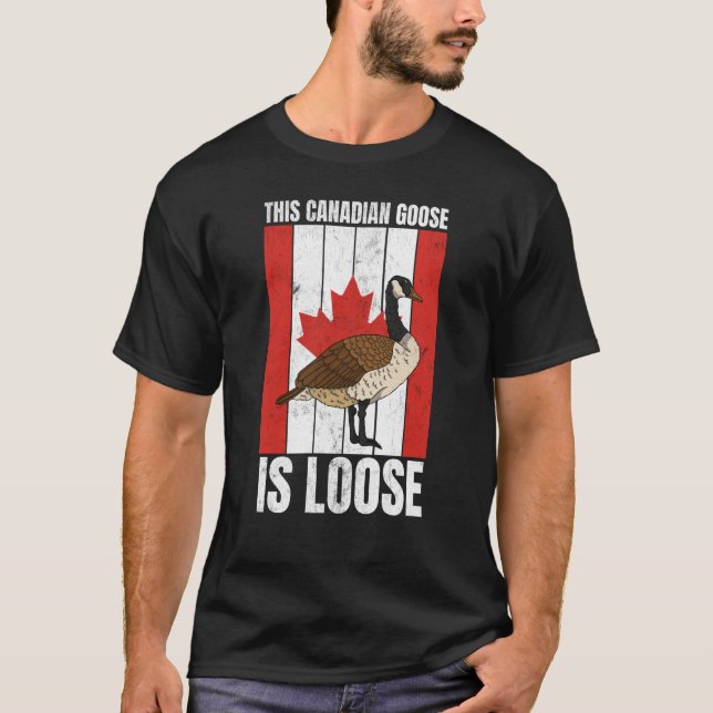 Camiseta Canadense This Canadian Goose Is Loose Canada (Frente)