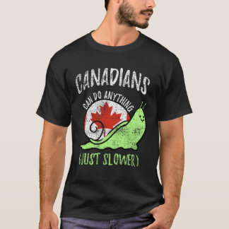 Camiseta Canadenses Podem Fazer Qualquer Coisa Só que Mais 