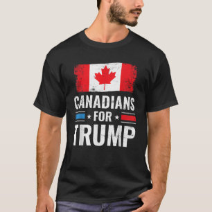 Camiseta Canadianos Para O Presente Do Apoiador Trump Pro T