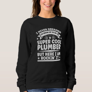 Camiseta Canalização De Pipefitter De Canalizador Nunca Son