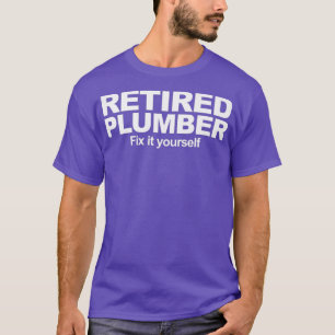 Camiseta Canalizador Aposentado Conserte-o Engraçado