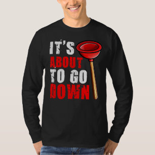 Camiseta Canalizador Está prestes a descer o Canalizador 1