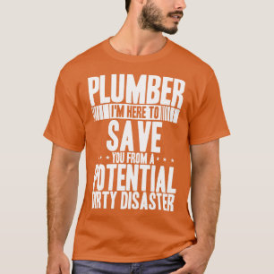 Camiseta Canalizador Estou aqui para salvá-lo da sujeira po