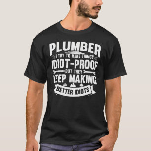 Camiseta Canalizador Eu Tento Fazer Coisas Canalizando Pais