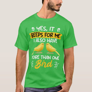 Camiseta Canários Sim, é um bipe para mim amigo do Bird Lov