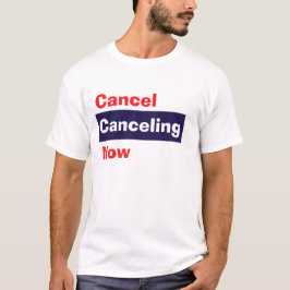 Camiseta Cancelar Cancelamento Agora