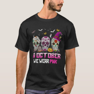 Camiseta Cancer De Mama Em Outubro Vestimos Crânios Rosa Mê