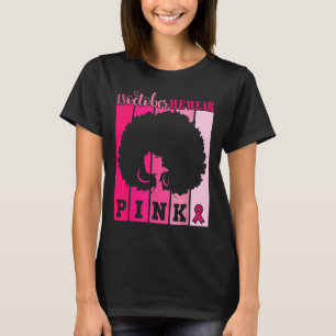 Camiseta Cancer De Mama Em Outubro, Vestimos O Câncer Afric
