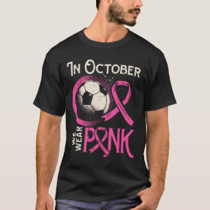 Camiseta Câncer de Mama Futebol Outubro Use Rosa Conscienti