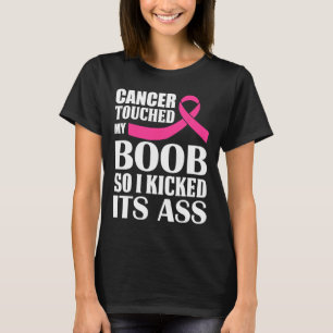 Camiseta Cancer De Mama Tocou Minha Mama S Então Eu A Matei