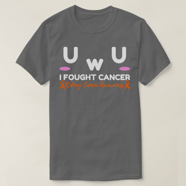 Camiseta Cancer de rim Eu Lutei Com O Cancer UwU Gift (Frente do Design)