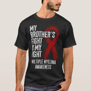 Camiseta Cancer De Sangue A Luta Do Meu Irmão É A Minha Lut