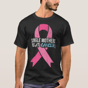 Camiseta Cancer do Solteiro de mama Cancer de batida mãe S