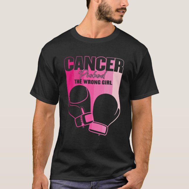 Camiseta Cancer Escolheu O Cancer De Mama Errado Da Garota  (Frente)