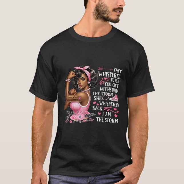Camiseta Cancer Eu Sou A Tempestade Mulheres Negras Que Ves (Frente)