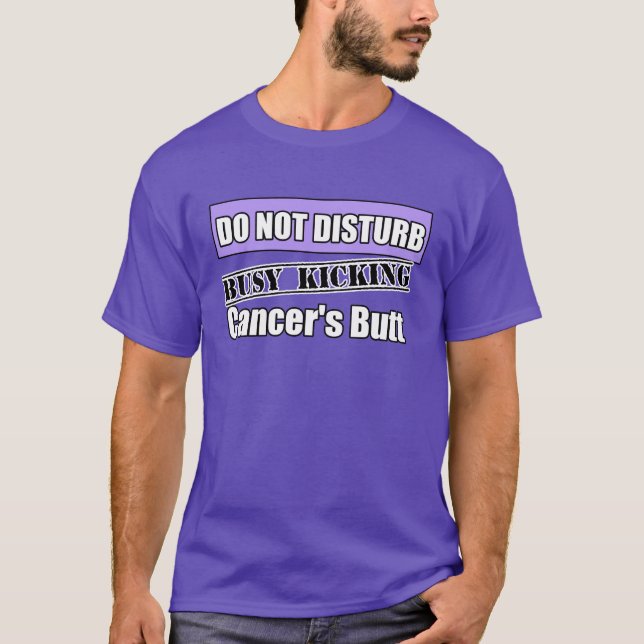 Camiseta Cancer Geral Não Incomodar Bumbum De Pressão (Frente)
