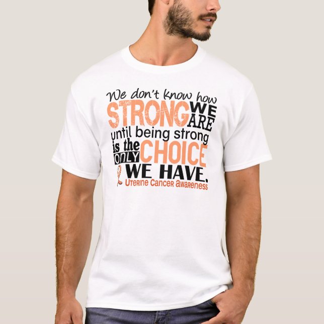 Camiseta Cancer uterina como forte nós somos (Frente)