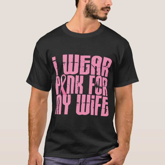 Camiseta CANCRO DA MAMA eu visto o rosa para minha esposa (Frente)