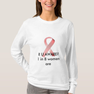 Camiseta cancro da mama, R U CIENTE? 1 em 8 mulheres é