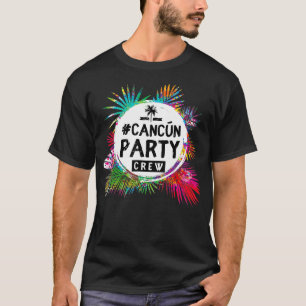 Camiseta Cancun Party Crew Travel Vacing México