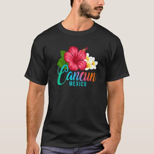 Camiseta Cancun Vacation Mexico Tropical Hibiscus Flower   (Frente)