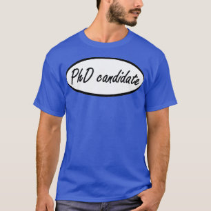 Camiseta Candidato a doutorado