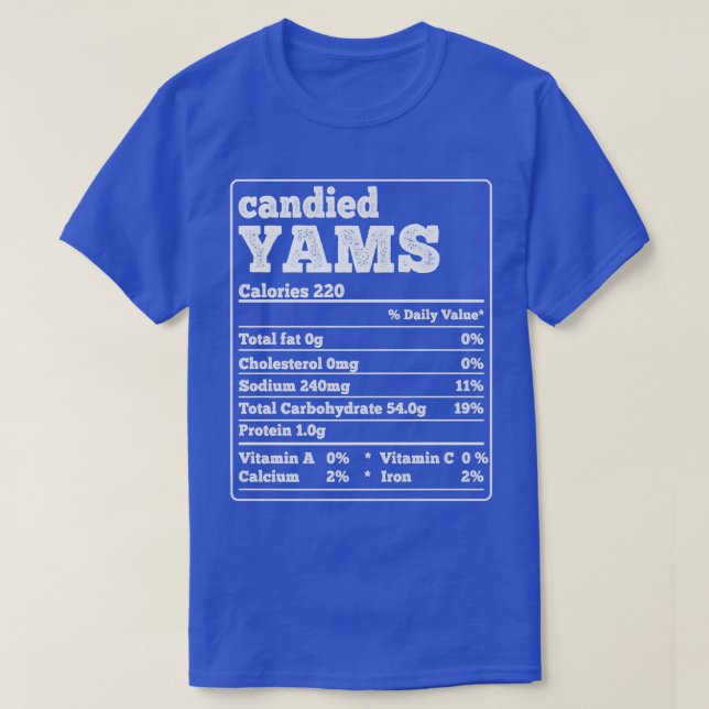 Camiseta Candied Yams Facts Ingredients Funny Foodies Thank (Frente do Design)