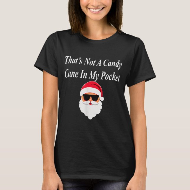 Camiseta Candy Cane Christmas Funny Naughty Dirty Raunchy G (Frente)