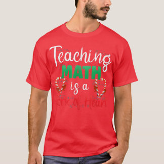 Camiseta Candy Cane Work of Heart Math Teacher Funny Cristo