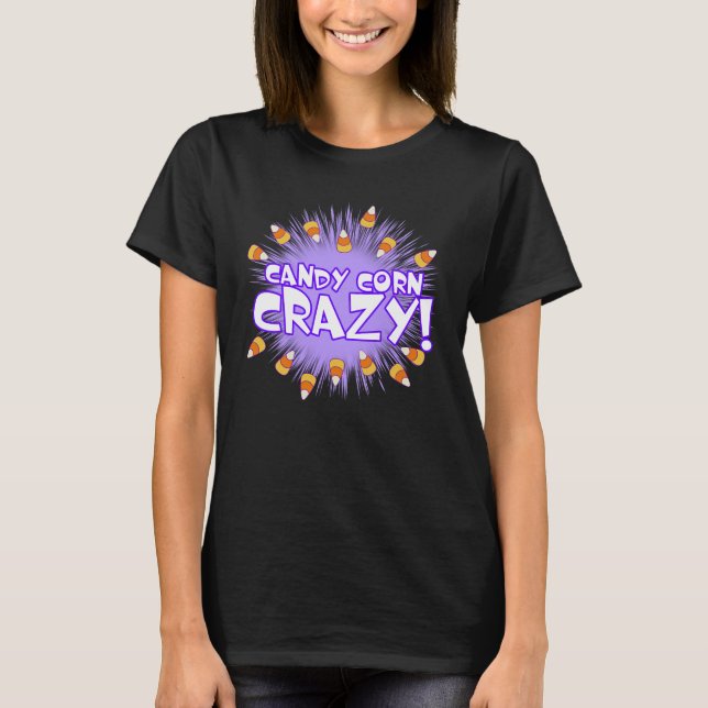 Camiseta Candy Corn CRAZY! (Frente)