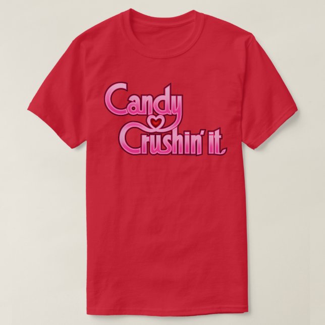 Camiseta CANDY CRUSHIN IT Pink (Frente do Design)