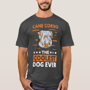 Camiseta Cane Corso Cachorro Mais Fresco Proprietário Cane