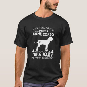 Camiseta Cane Corso Dog Para Mulheres Mamãe Mamãe Nata